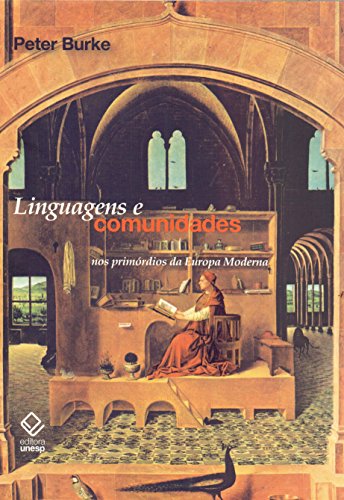 Linguagens e comunidades nos primórdios da Europa moderna: