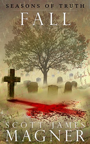 Seasons of Truth: Fall (The Hunters Chronicle: Seasons of Truth Book 4) (English Edition)