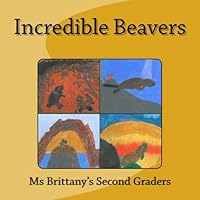 Incredible Beavers 1983977209 Book Cover