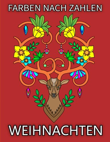 Weihnachten Farbe nach Zahlen: Malbuch zum Malen nach Zahlen mit...