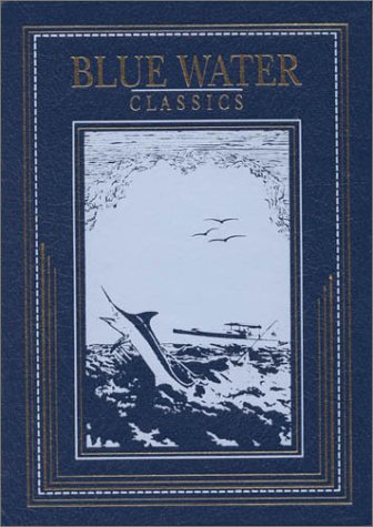 Big Game at Sea (Blue Water Classics)