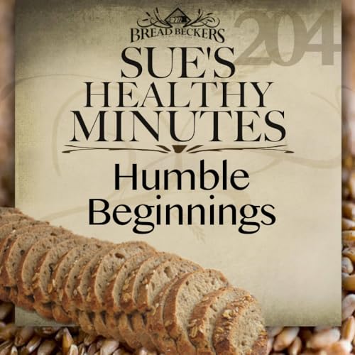 204: Humble Beginnings