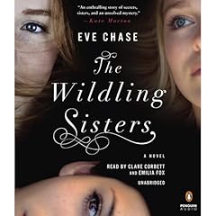 The Wildling Sisters Audiolibro Por Eve Chase arte de portada