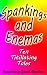 Spankings and Enemas: Ten Titillating Tales