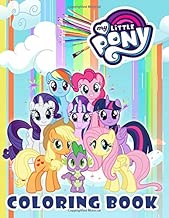 My Little Pony Coloring Book: For Kids