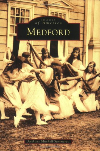 Medford (Images of America) 0752413899 Book Cover