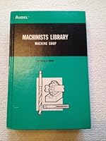 Machinists library; machine shop, B00261N2UQ Book Cover