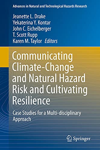 Buy Communicating Climate-Change and Natural Hazard Risk and Cultivating Resilience — BookShops.in