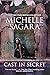 Cast in Secret: An Epic Urban Fantasy Mystery of Ancient Artifacts and Deadly Magic (A Chronicles of Elantra Novel, 3)