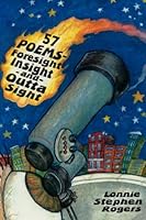 57 Poems-Foresight-Insight-and-Outtasight 0805963499 Book Cover