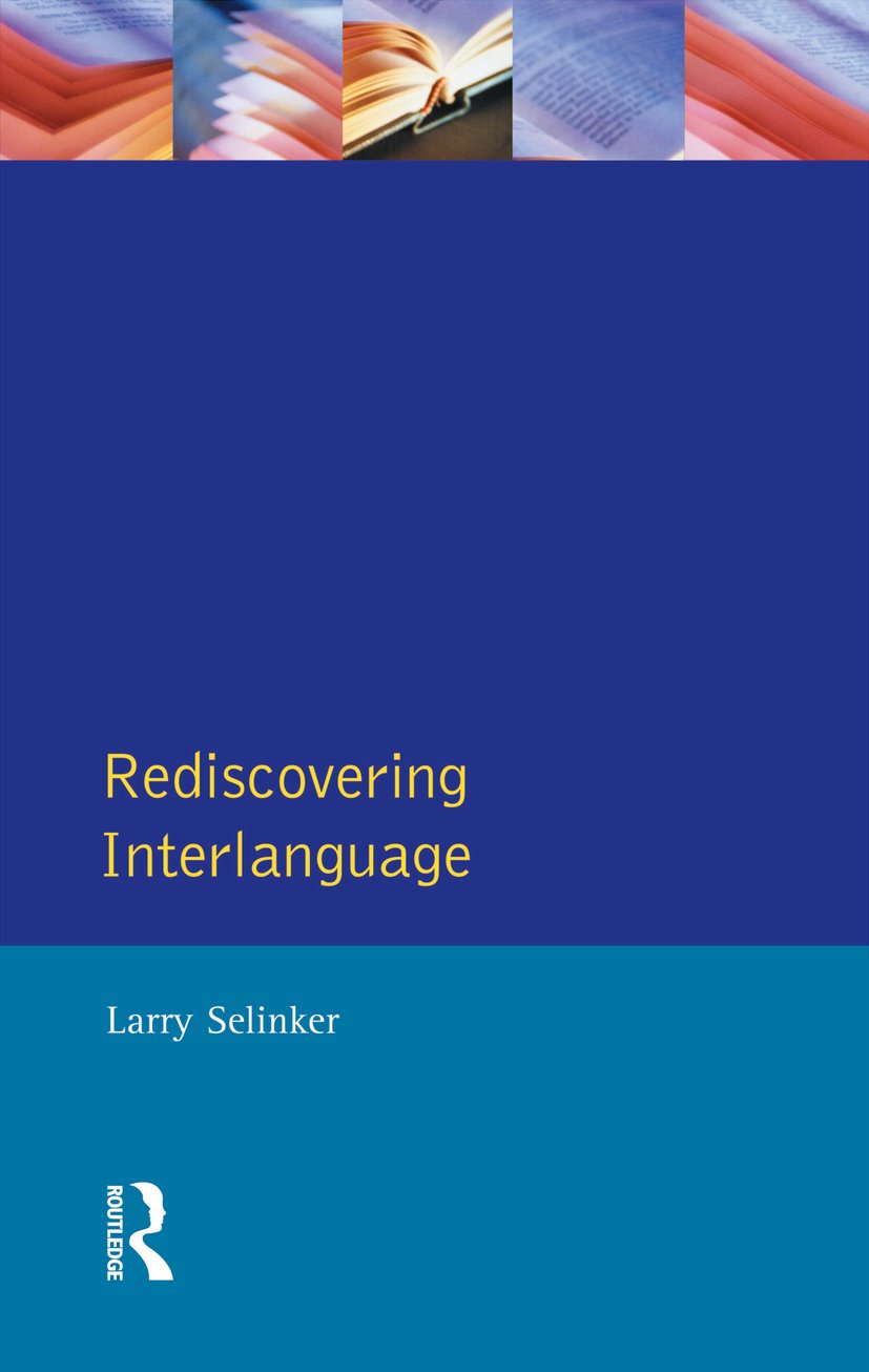 Rediscovering Interlanguage (Applied Linguistics and Language Study)