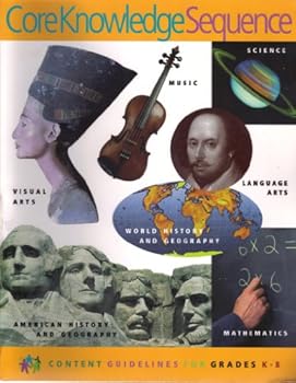 Paperback Core Knowledge Sequence- Content Guidelines for Grades K-8 Book