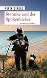  Stahnke und der Spökenkieker (Kriminalromane im GMEINER-Verlag) (Hauptkommissar Stahnke)