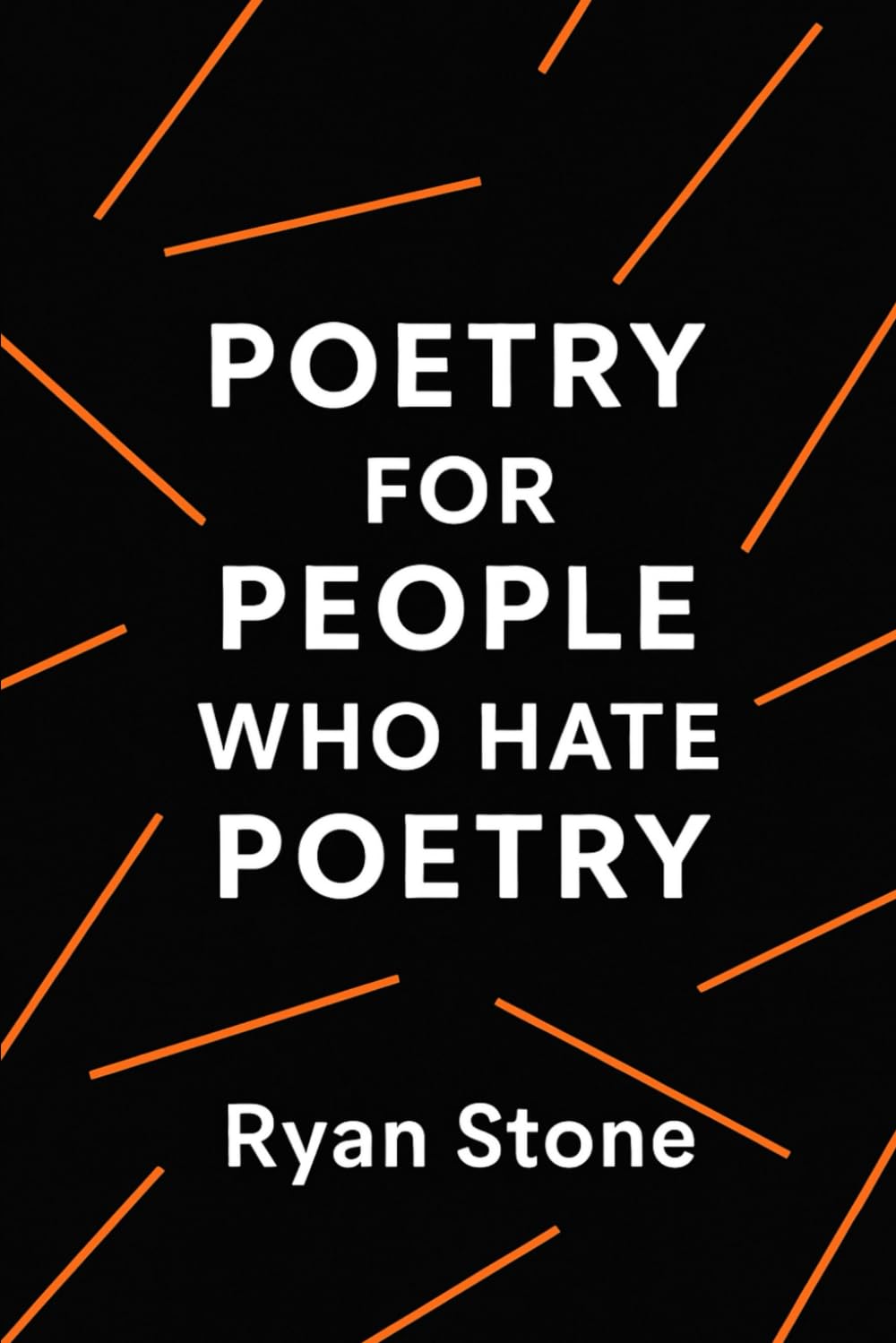 Poetry for People Who Hate Poetry