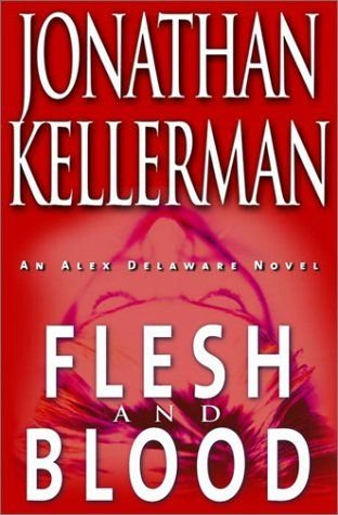 Flesh And Blood - An Alex Delaware Novel 0739421921 Book Cover