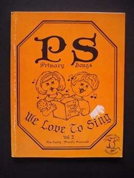 Paperback PS Primary Songs We Love To Sing (Volume II) Book