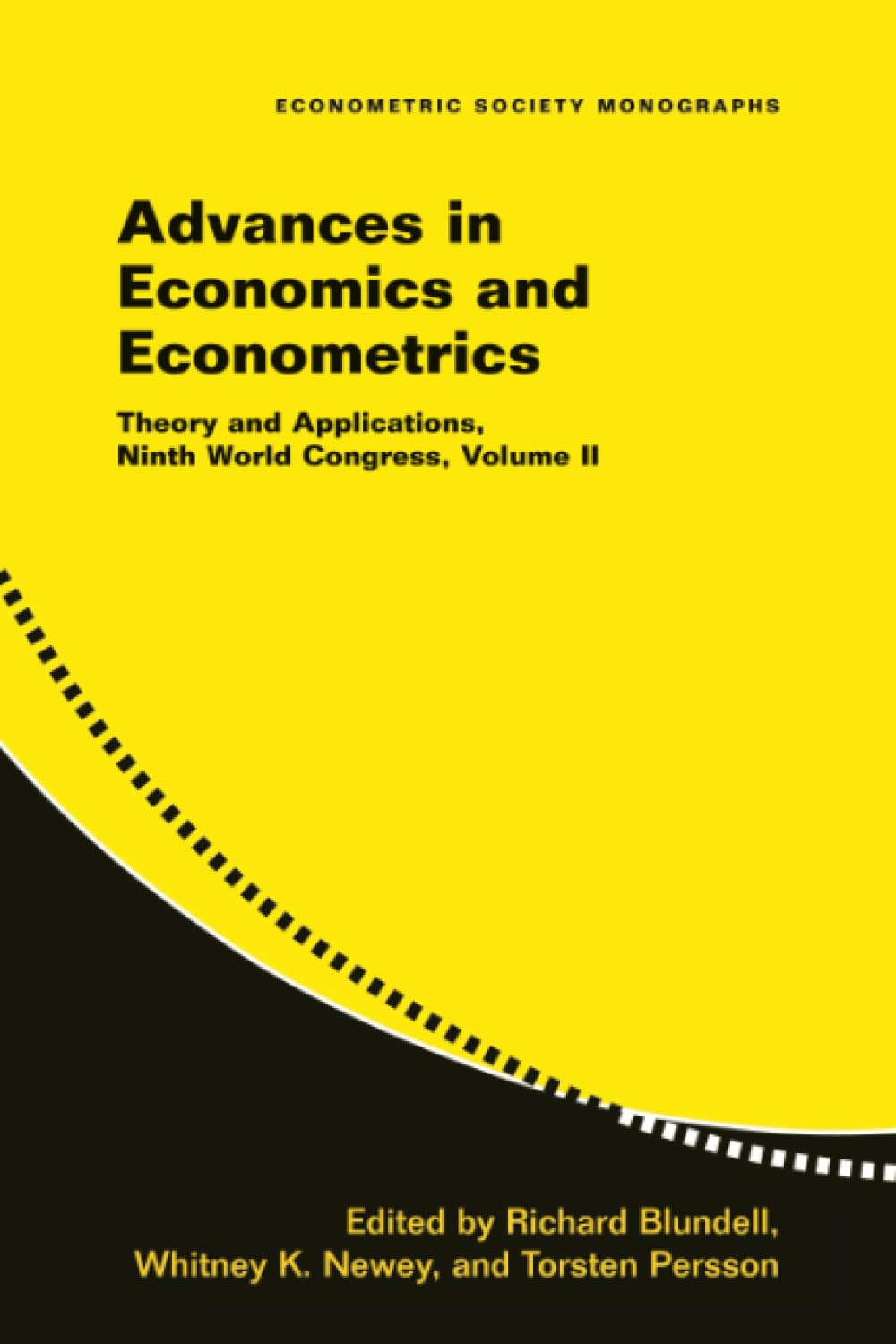 Advances Economics Econometrics v2: Theory and Applications, Ninth World Congress: 42 (Econometric Society Monographs, Series Number 42)