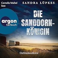 Die Sanddornkönigin Hörbuch