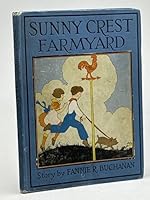 Sunny Crest farmyard, B0008BR900 Book Cover
