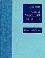 Atlas of Vascular Surgery B0000CNIF7 Book Cover