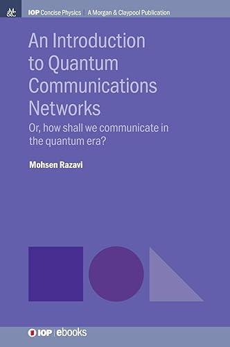 An Introduction to Quantum Communication Networks: Or, How Shall We Communicate in the Quantum Era?