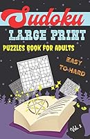 Sudoku Large Print Puzzles Book for Adults - Easy to Hard: Sudoku Book with One Puzzle Per Page - 101 Puzzles - 3 Levels - Volume 2 - 5,5 x 8,5 inch B08DSTHLQV Book Cover