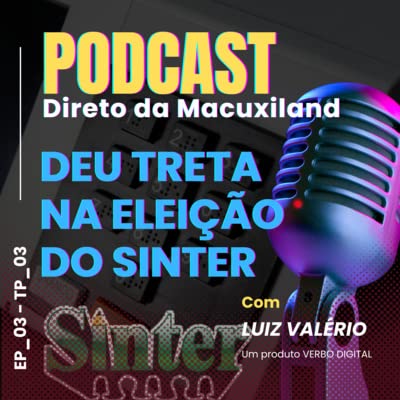 Deu treta na elei&ccedil;&atilde;o do Sinter