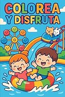 COLOREA Y DISFRUTA (Spanish Edition) B0F5BRH1TF Book Cover