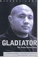 Gladiator - The Norm Hewitt Story 0473078252 Book Cover