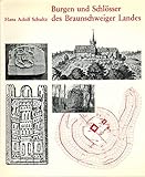 Burgen und Schlösser des Braunschweigers Landes.