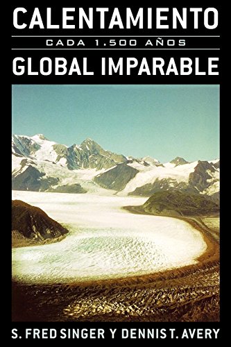 Calentamiento Global Imparable: Cada 1.500 a-os