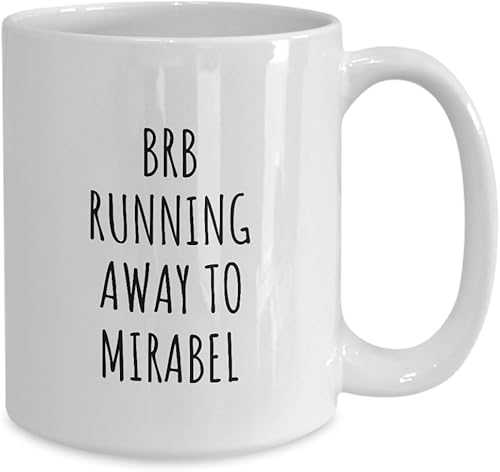 Miniatura 2 de Brb Running Away To Mirabel Mug Funny Gift For Traveler Men Women City Lover Present Idea Quote Gag Joke Coffee Tea Cup Large 15 Oz