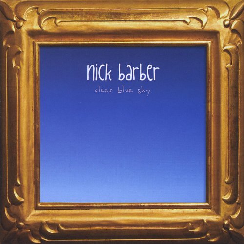 Amazon Music Nick BarberのClear Blue Sky Amazon.co.jp