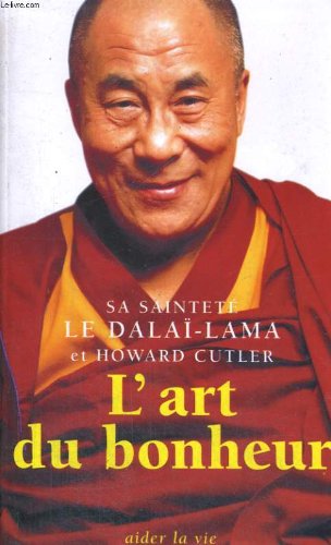 L'art du bonheur [French] 2702832148 Book Cover