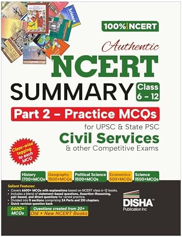 Disha Authentic NCERT Summary (Class 6 to 12) Part 2 - Practice MCQs for UPSC & State PSC Civil Services & other Competitive Exams | Old & New NCERT General Studies | IAS Prelims