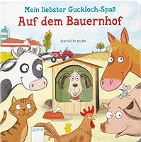 Mein liebster Guckloch-Spaß. Auf dem Bauernhof 3401701568 Book Cover