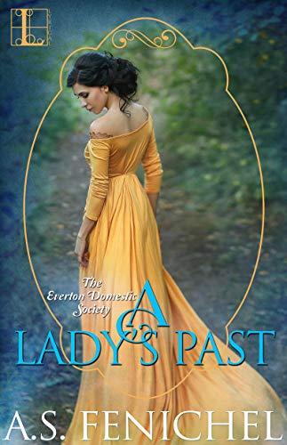 A Lady's Past (Everton Domestic Society Book 4)