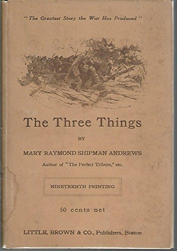 The Three Things The Forge in Which the Soul of... B000NPRSHA Book Cover