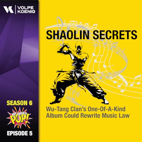 Wu-Tang Clan's One-Of-A-Kind Album Could Rewrite Music Law: Shaolin Secrets