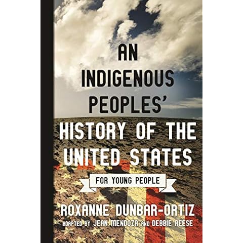 An Indigenous Peoples' History of the United States for Young People (ReVisioning History for Young People) Cover