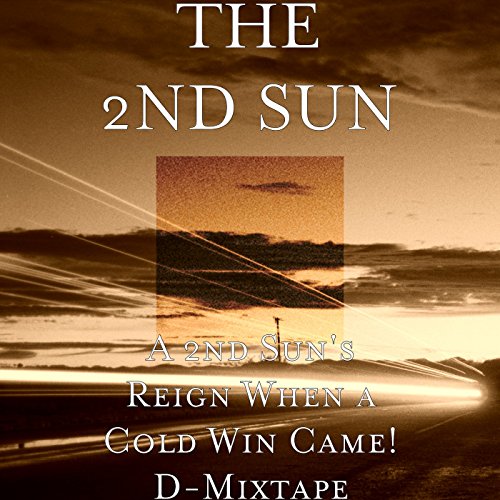 A 2nd Suns' reign When a Cold Win Came