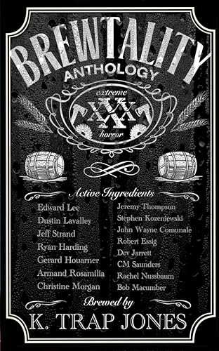 Brewtality: Extreme Horror Anthology (Evil Cookie Anthologies)