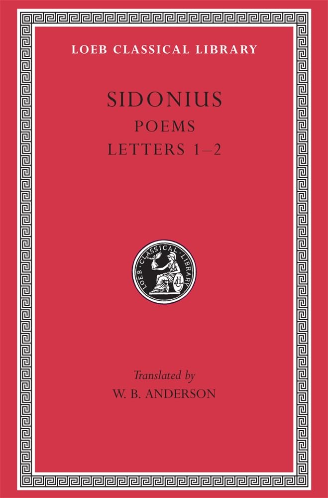 Poems. Letters: Books 1-2 (Loeb Classical Library 296)