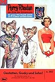  Perry Rhodan 302: Gestatten, Gucky und Sohn!: Perry Rhodan-Zyklus \