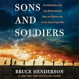 Sons and Soldiers Audiolibro Por Bruce Henderson arte de portada