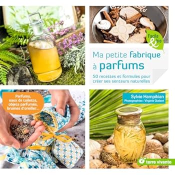 Paperback Ma petite fabrique à parfums (Facile et bio) [French] Book