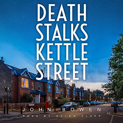 Death Stalks Kettle Street by John Bowen episode artwork