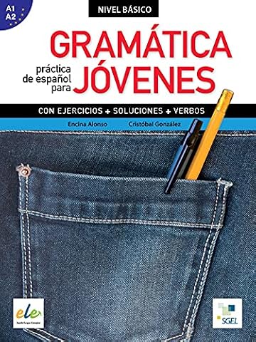 Gramatica practica de espanol para jovenes: Gramatica Practica de Espanol Para Jovenes - Nivel Basico: Levels A1 & A2