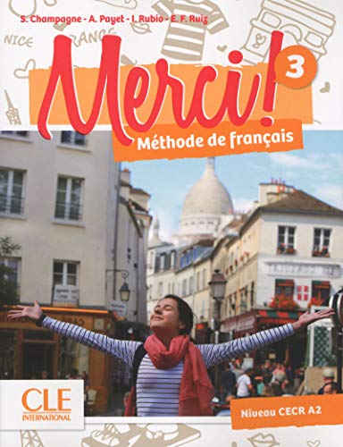 Merci! 3: Livre De L'Eleve A2 + Dvd: Livre De L'Eleve 3 + Dvd-Rom
