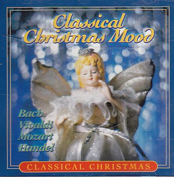 CLASSICAL CHRISTMAS MOOD [Audio CD]